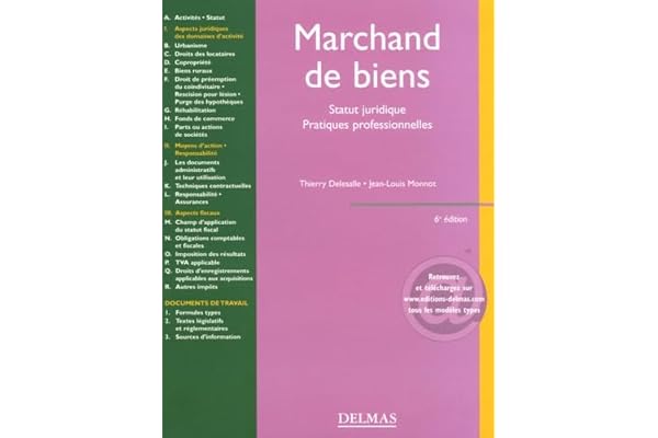 Marchand de biens: Statut juridique Pratiques professionnelles