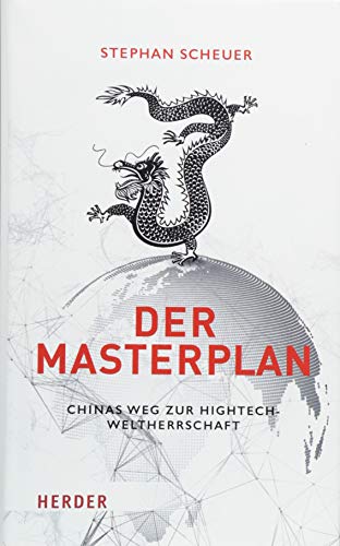 Preisvergleich Produktbild Der Masterplan: Chinas Weg zur Hightech-Weltherrschaft