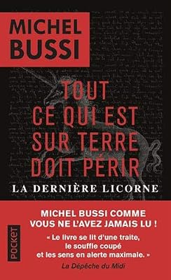 Pocket Tout ce qui est sur Terre doit périr ; La dernière licorne