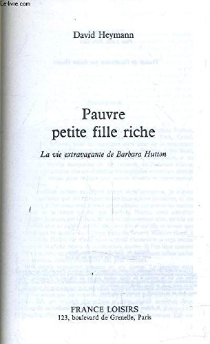 Download Pauvre Petite Fille Riche - La Vie Extravagante De Barbara Hutton Download Pauvre Petite Fille Riche - La Vie Extravagante De Barbara Hutton