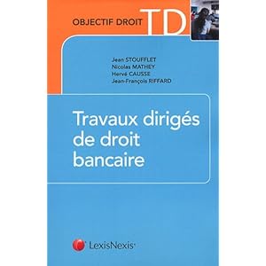 Travaux dirigés de droit bancaire Livre en Ligne Travaux dirigés de droit bancaire Livre en Ligne - Telecharger Ebook
