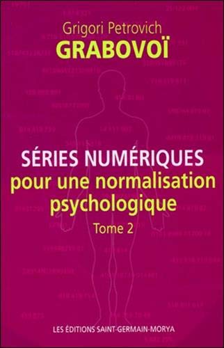 Télécharger Séries numériques pour une normalisation psychologique - Tome 2 Francais PDF