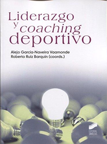 Download Liderazgo y coaching deportivo (Psicología) Download Liderazgo y coaching deportivo (Psicología)
