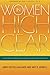 Women in High Gear: A Guide for Entrepreneurs, On-Rampers, and Aspiring Executives by 