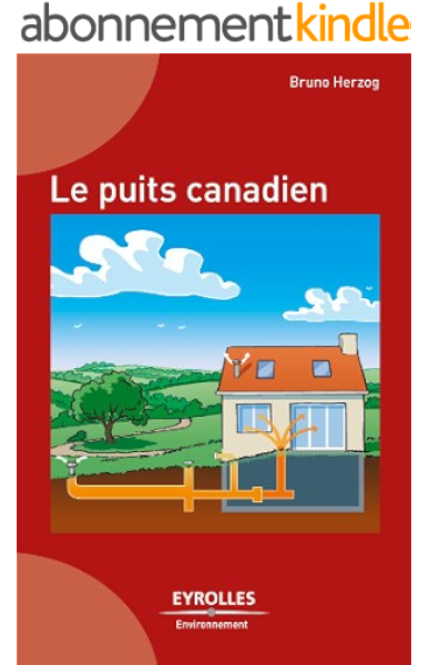 Le Puits Canadien Eyrolles Environnement Ebook Herzog Bruno Amazon Fr