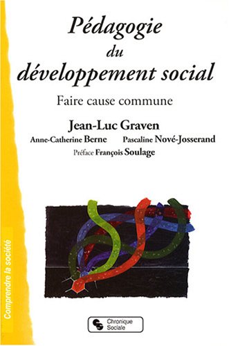 Download Pédagogie du développement social : Faire cause commune Download Pédagogie du développement social : Faire cause commune