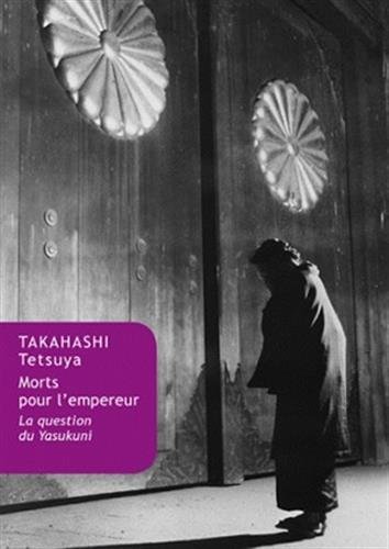 Download Morts pour l'empereur : La question du Yasukuni Download Morts pour l'empereur : La question du Yasukuni