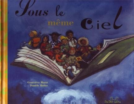 couverture de : Sous le m&ecirc;me ciel... je vais &agrave; l'&eacute;cole
