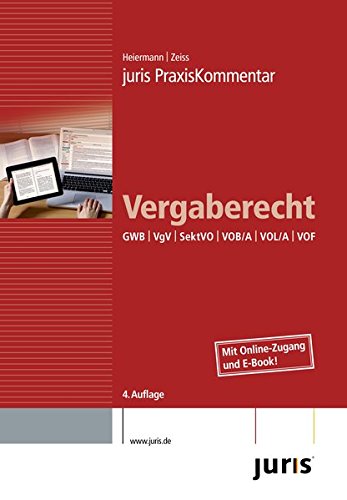 juris PraxisKommentar Vergaberecht: GWB | VgV | SektVO | VOB/A | VOL/A | VOF (juris Kommentare)