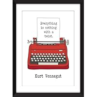 Kurt Vonnegut Everything is Nothing With a Twist Quote - Unframed Print - Ungerahmter Druck