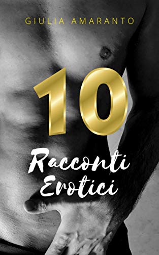 10 racconti erotici libro