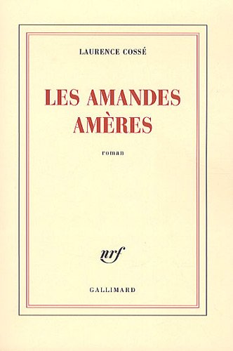 Les  Amandes amères : roman
