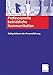Professionelle betriebliche Kommunikation: Erfolgsfaktoren der Personalführung by 