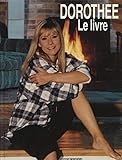 Dorothée. Le livre