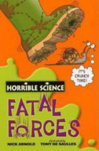 Fatal Forces (Horrible Science)