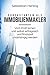 Durchstarten als Immobilienmakler: Vom Profi lernen und selbst erfolgreich und finanziell unabhängig werden by 
