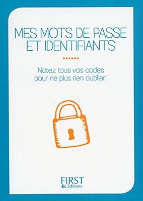 First Mes Mots De Passe Et Identifiants