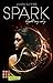 Spark (Die Elite 1) by Vivien Summer