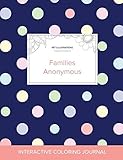 Image de Adult Coloring Journal: Families Anonymous (Pet Illustrations, Polka Dots)