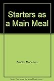 Image de Starters As a Main Meal