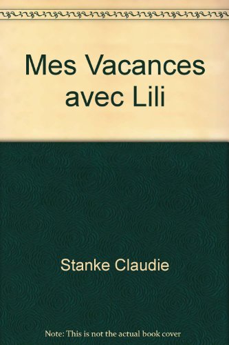 Mes vacances avec Lili