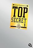 Top Secret 1 - Der Agent (Top Secret (Serie), Band 1) by Robert Muchamore, Tanja Ohlsen