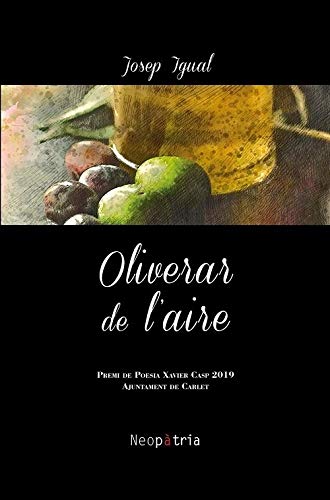 Oliverar de l'aire: 44 (Mare nostrum)