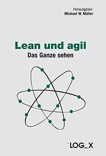 Lean und agil: Das Ganze sehen