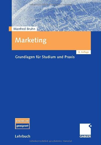Download Marketing: Grundlagen für Studium und Praxis Download Marketing: Grundlagen für Studium und Praxis