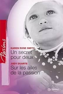jaquette livre Un Secret pour Deux - Sur Ailes de la Passion
