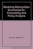 Image de Modeling Metropolitan Economies for Forecasting and Policy Analysis