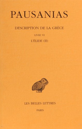Description de la Grèce, tome 6, livre 6 : L'Elide, tome 2