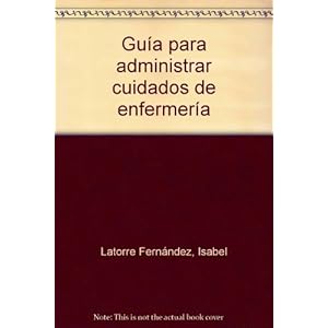 Guía para administrar cuidados de enfermería