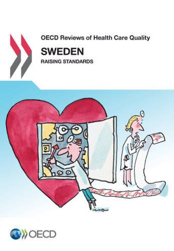 Download Sweden 2013 : Review of health care quality Download Sweden 2013 : Review of health care quality