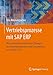 Vertriebsprozesse mit SAP ERP: Mit vollständig integrierten Übungen im Anwendungsmenü und Customizing von SAP ECC 6.0 by 