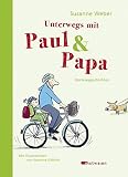 Unterwegs mit Paul & Papa: Vorlesegeschichten by 