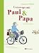 Unterwegs mit Paul & Papa: Vorlesegeschichten by 