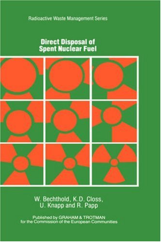 Direct Disposal of Spent Nuclear Fuel (Radioactive Waste Management Series)