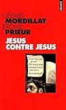 Jésus contre Jésus
