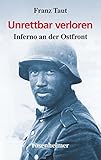 Unrettbar verloren - Inferno an der Ostfront by