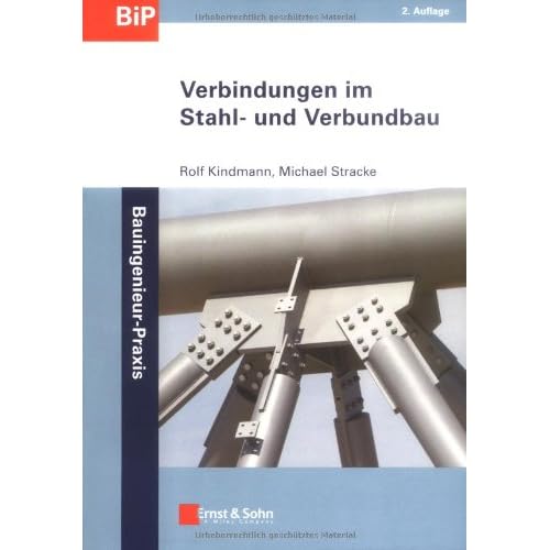 [PDF] Download Verbindungen im Stahl- und Verbundbau (Bauingenieur-Praxis) Kostenlos
