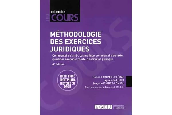 METHODOLOGIE DES EXERCICES JURIDIQUES 4EME EDITION