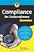 Compliance im Unternehmen für Dummies by
