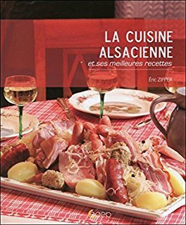 La cuisine alsacienne traditionnelle La cuisine alsacienne traditionnelle