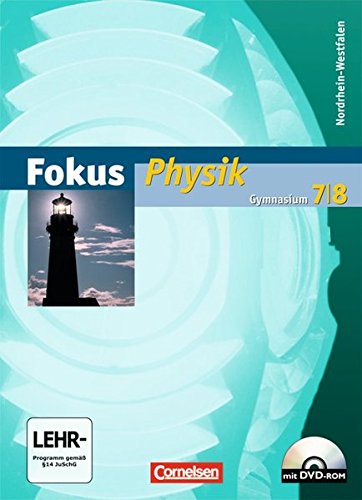 Fokus Physik - Gymnasium Nordrhein-Westfalen: 7./8. Schuljahr - Schülerbuch mit DVD-ROM