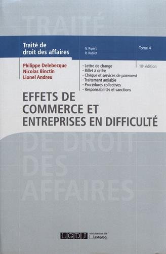 Traité de droit des affaires Tome 4 : Effets de commerce et entreprises en difficulté gratuit Traité de droit des affaires Tome 4 : Effets de commerce et entreprises en difficulté gratuit