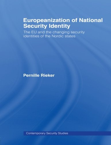 Preisvergleich Produktbild Europeanization of National Security Identity