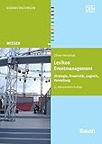 Image de Lexikon Eventmanagement: Strategie, Kreativität, Logistik, Verwaltung (Beuth Wissen)