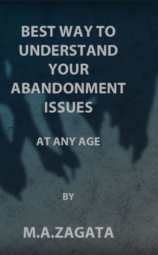 BEST WAY TO UNDERSTAND YOUR ABANDONMENT ISSUES (English Edition) livre