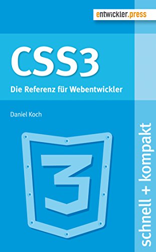 Download CSS3. Die Referenz für Webentwickler (schnell + kompakt 57)